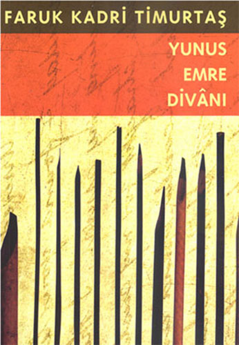 Yunus Emre Dîvânı Yunus Emre Dîvânı