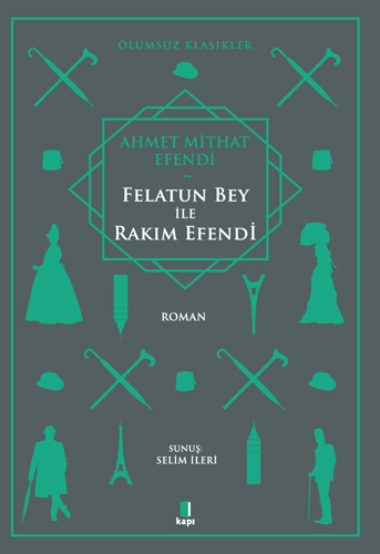 Felatun Bey ile Rakım Efendi