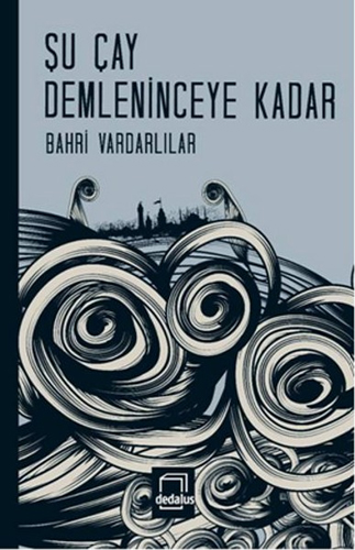 Şu Çay Demleninceye Kadar Şu Çay Demleninceye Kadar