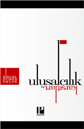 Ulusalcılık ve Karşıtları