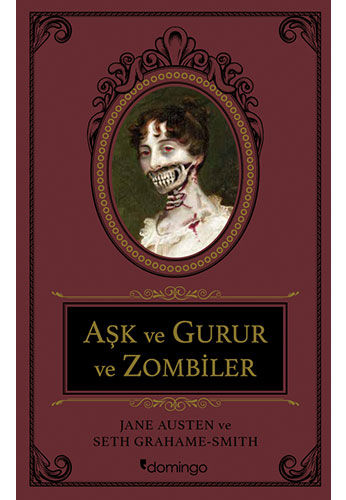 Aşk Ve Gurur Ve Zombiler (Ciltli) Aşk Ve Gurur Ve Zombiler (Ciltli)