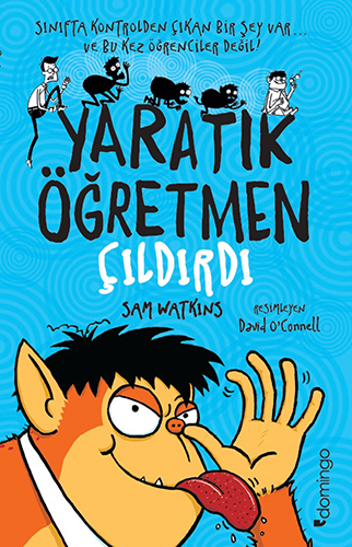 Yaratık Öğretmen Çıldırdı Yaratık Öğretmen Çıldırdı