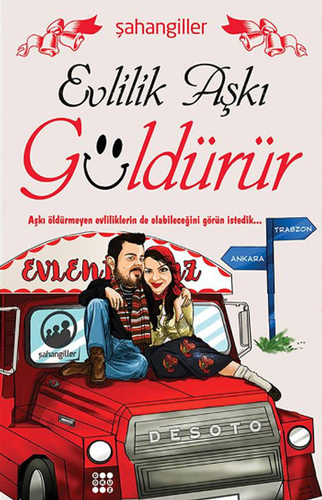 Evlilik Aşkı Güldürür Evlilik Aşkı Güldürür