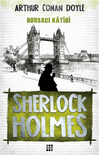 Sherlock Holmes - Borsacı Katibi Sherlock Holmes - Borsacı Katibi