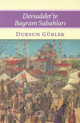 Dersaadet’te Bayram Sabahları
