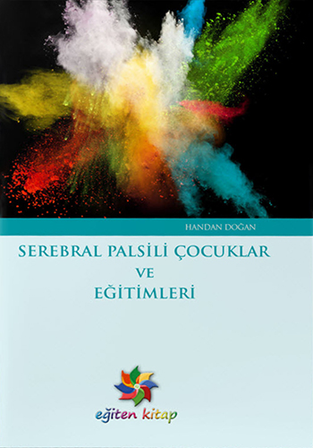 Serebral Palsili Çocuklar ve Eğitimleri