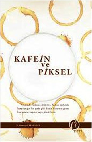 Kafein Ve Piksel Kafein Ve Piksel