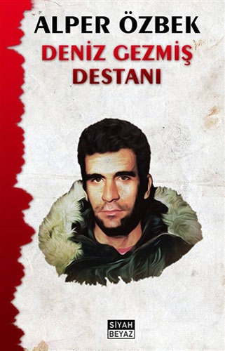 Deniz Gezmiş Destanı Deniz Gezmiş Destanı