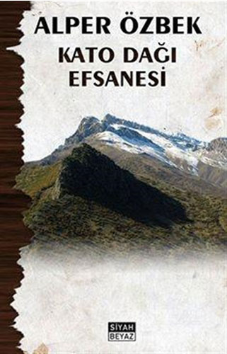 Kato Dağı Efsanesi Kato Dağı Efsanesi