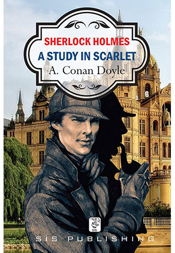 Sherlock Holmes - A Study İn Scarlet Sherlock Holmes - A Study İn Scarlet