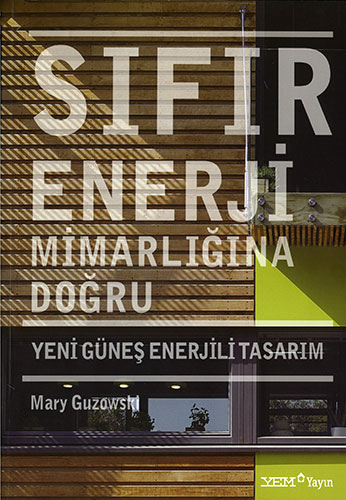 Sıfır Enerji Mimarlığına Doğru