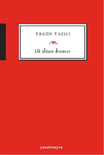 İlk Düşen Kırmızı İlk Düşen Kırmızı