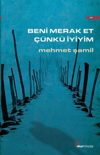 Beni Merak Et Çünkü İyiyim