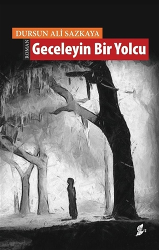 Geceleyin Bir Yolcu Geceleyin Bir Yolcu