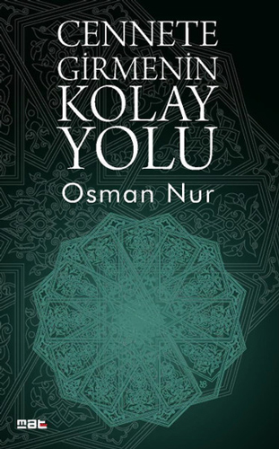 Cennete Girmenin Kolay Yolu - 2