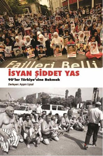 İsyan, Şiddet, Yas