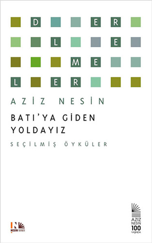 Batı'Ya Giden Yoldayız Batı'Ya Giden Yoldayız