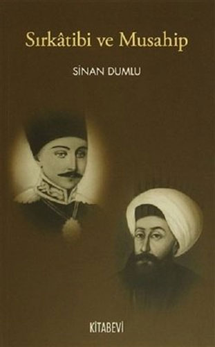 Sırkatibi Ve Musahip Sırkatibi Ve Musahip