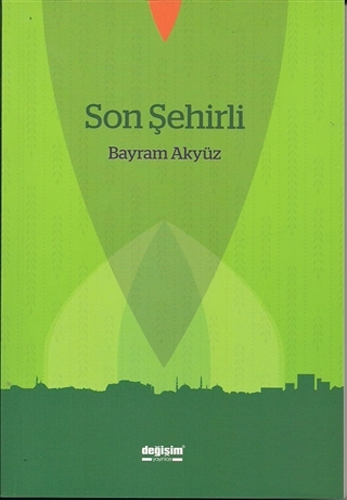 Son Şehirli Son Şehirli
