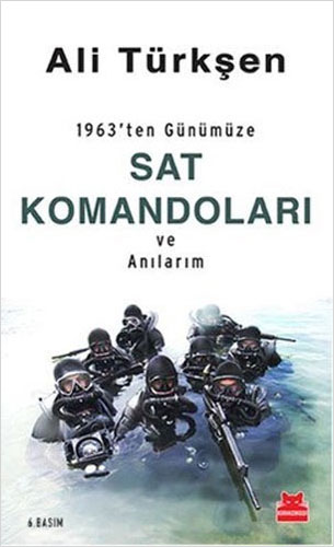 1963'Ten Günümüze Sat Komandoları Ve Anılarım 1963'Ten Günümüze Sat Komandoları Ve Anılarım