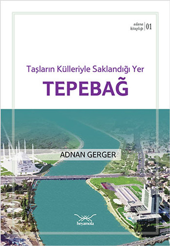 Taşların Külleriyle Saklandığı Yer Tepebağ 