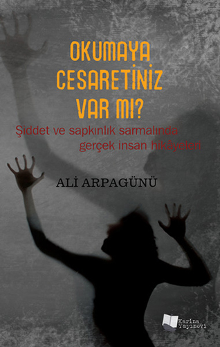 Okumaya Cesaretiniz Var Mı? Okumaya Cesaretiniz Var Mı?