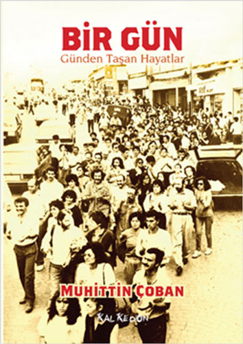Bir Gün : Günden Taşan Hayatlar Bir Gün : Günden Taşan Hayatlar