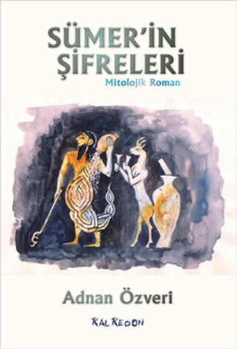 Sümer'İn Şifreleri Sümer'İn Şifreleri