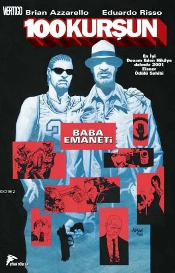 100 Kurşun Cilt 3 : Baba Emaneti