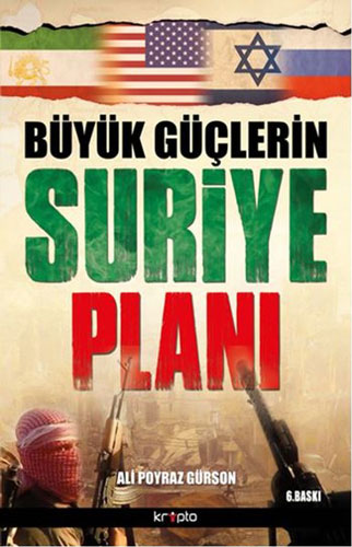 Büyük Güçlerin Suriye Planı