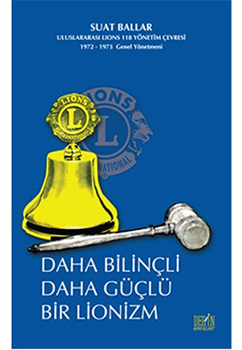 Daha Bilinçli Daha Güçlü Bir Lionizm