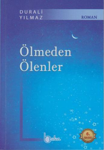 Ölmeden Ölenler Ölmeden Ölenler