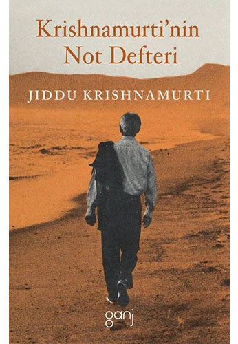 Krishnamurti'Nin Not Defteri Krishnamurti'Nin Not Defteri