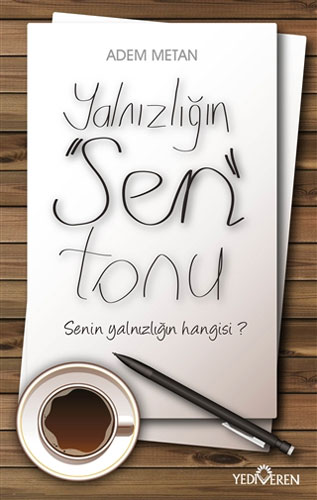 Yalnızlığın Sen Tonu Yalnızlığın Sen Tonu