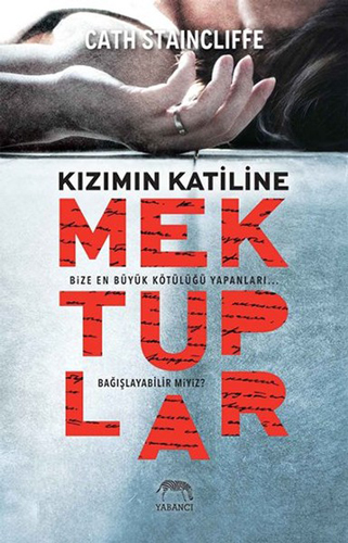 Kızımın Katiline Mektuplar Kızımın Katiline Mektuplar
