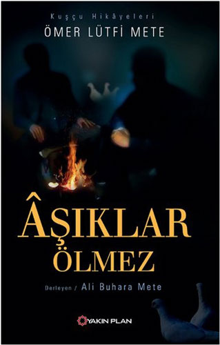 Aşıklar Ölmez Aşıklar Ölmez
