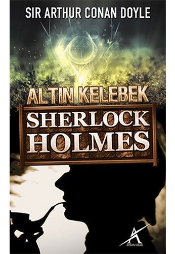 Sherlock Holmes - Altın Kelebek Sherlock Holmes - Altın Kelebek