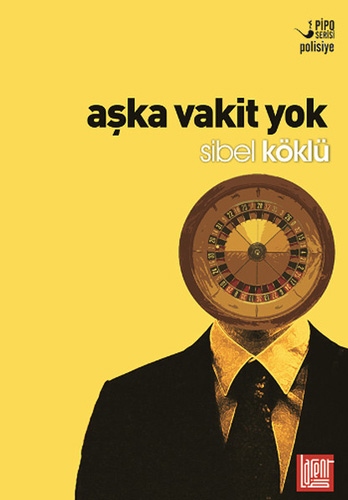 Aşka Vakit Yok Aşka Vakit Yok