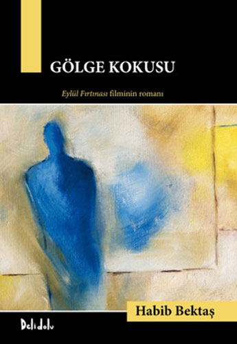 Gölge Kokusu Gölge Kokusu