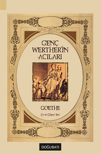 Genç Wertherin Acıları Genç Wertherin Acıları