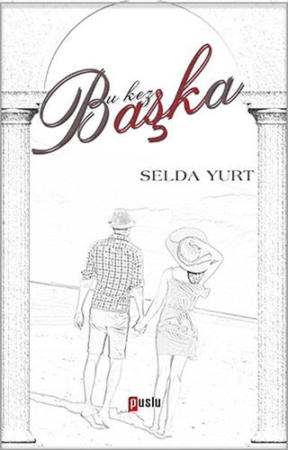 Bu Kez Başka Bu Kez Başka