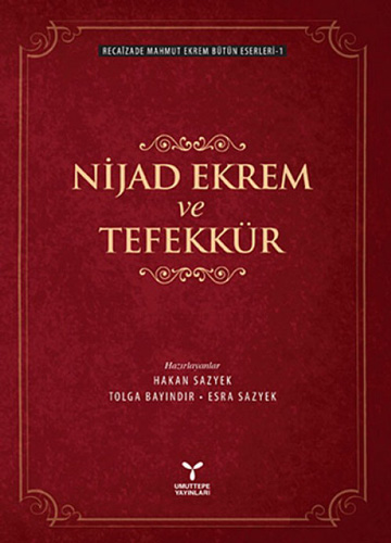 Nijad Ekrem Ve Tefekkür Nijad Ekrem Ve Tefekkür