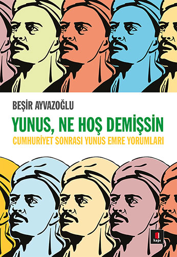 Yunus, Ne Hoş Demişsin Yunus, Ne Hoş Demişsin