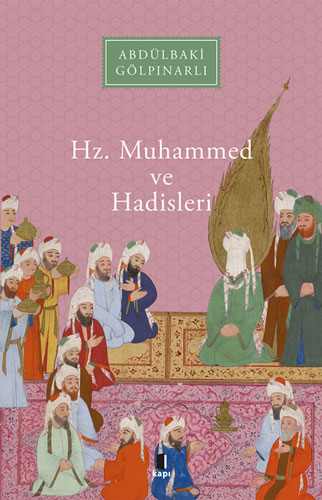 Hz. Muhammed ve Hadisleri