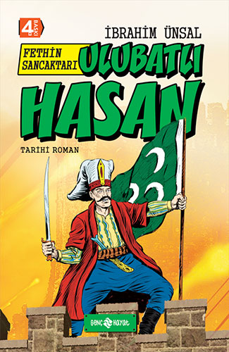 Bizim Kahramanlarımız 6-Ulubatlı Hasan (Ciltli) Bizim Kahramanlarımız 6-Ulubatlı Hasan (Ciltli)