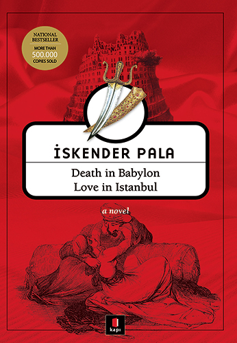 Death in Babylon Love in Istanbul