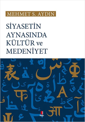 Siyasetin Aynasında Kültür ve Medeniyet