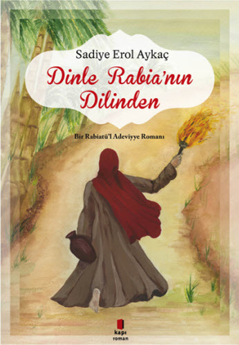 Dinle Rabia'nın Dilinden