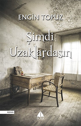 Şimdi Uzaklardasın Şimdi Uzaklardasın