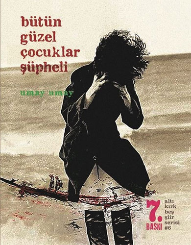Bütün Güzel Çocuklar Şüpheli Bütün Güzel Çocuklar Şüpheli